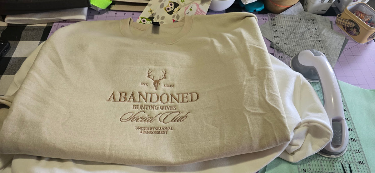 Abandoned Hunting Wives Social Club Embroidered Sweatshirt | Matching Hunting Hat Available